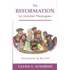 The Reformation by Glenn S Sunshine